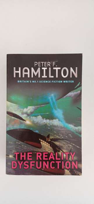 The Reality Dysfunction by Peter F. Hamilton