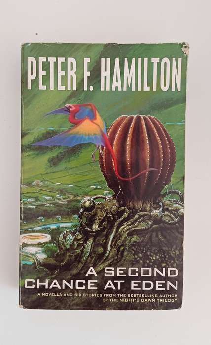 A Second Chance at Eden by Peter F. Hamilton