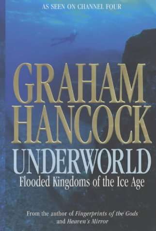Underworld - Graham Hancock  ( Sighned Copy)