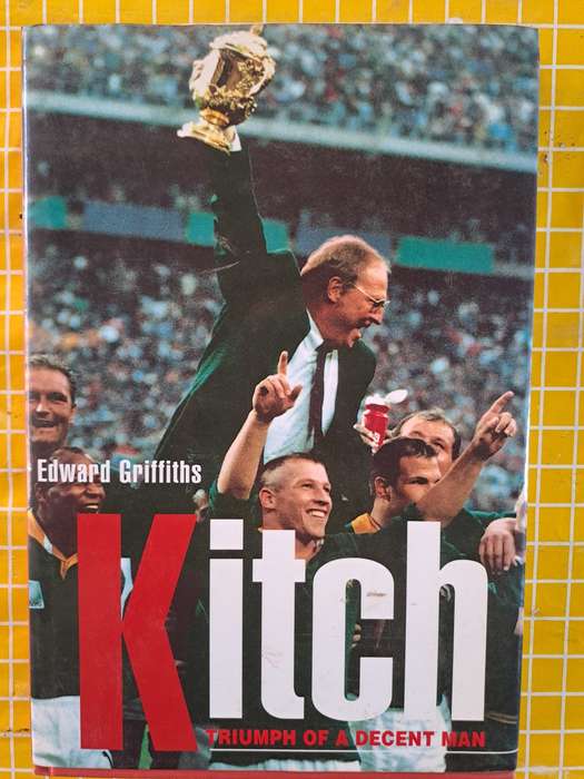 Rugby book - Kitch - Triumph of a decent man