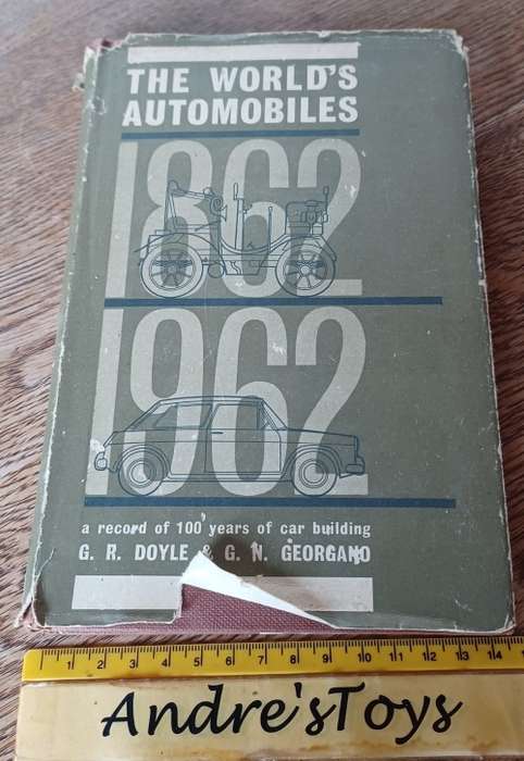 1963 The World`s Automobiles  G.R. Doyle & G.N. Georgano