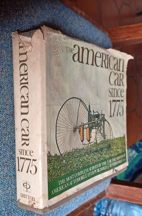 The American Car since 1775 ~ SBN 0-525-5300-X ~ Second edition