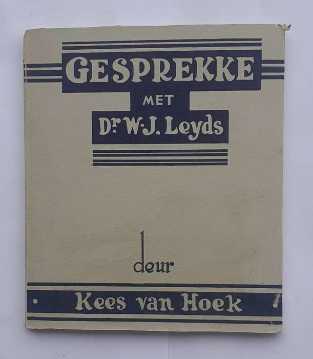 Gesprekke met Dr WJ Leyds - Kees van Hoek