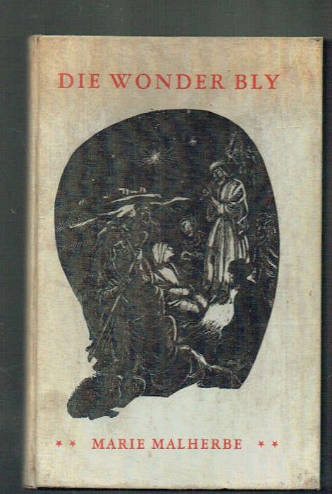 Die wonder bly - Marie Malherbe - 1955 - skaars boek oor Christelike legendes