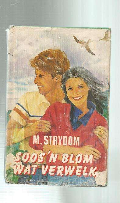 Soos n blom wat verwelk - M Strydom - 1985 - Roman