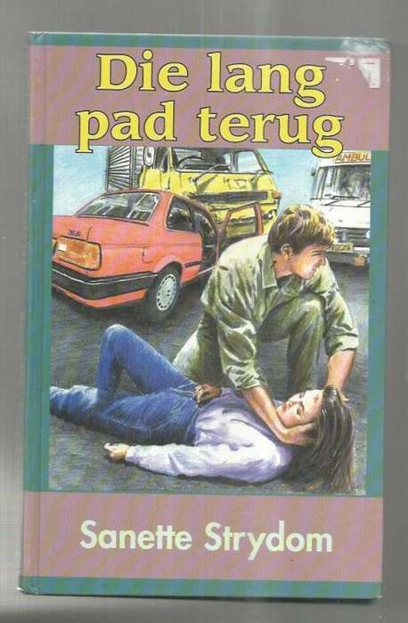 Die lang pad terug - Sanette Strydom - 1995 - Roman