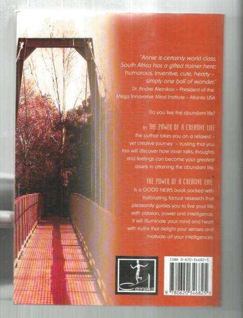 The power of a Creative Life - Annie Coetzee - 2005 - your greatest assets in abundant life (g5)