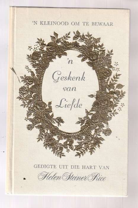 n Geskenk van Liefde - Helen Steiner Rice - 1972 - Digbundel