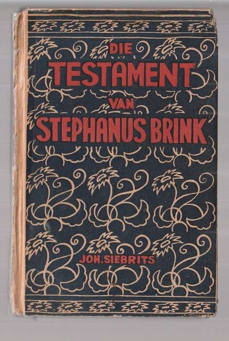 Die testament van Stephanus Brink - Joh Siebrits - 1943 - Speurverhaal