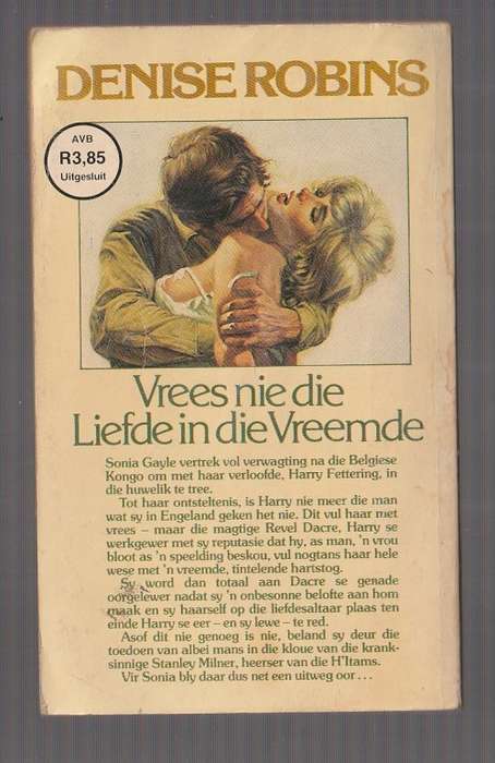 Vrees nie die liefde in die Vreemde - Denise Robins - (k4) Roman