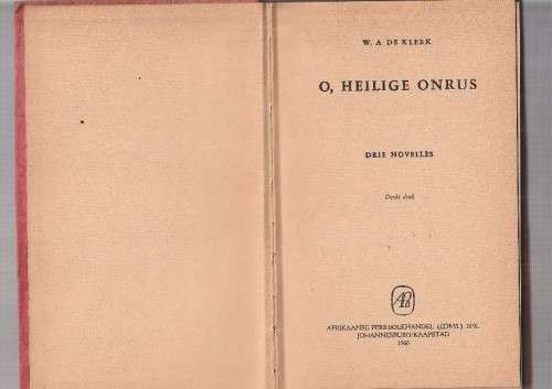 O Heilige Onrus - WA de Klerk - 1960 - 3 Novelles (c1)