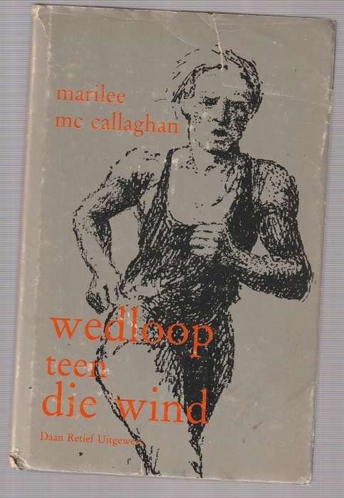 Wedloop teen die die Wind - Marilee McCallaghan - (a9) Jeug Roman
