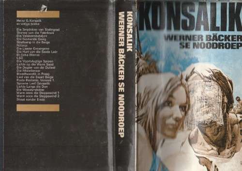 Konsalik - Werner Backer se noodroep (e5) - Avontuur verhaal