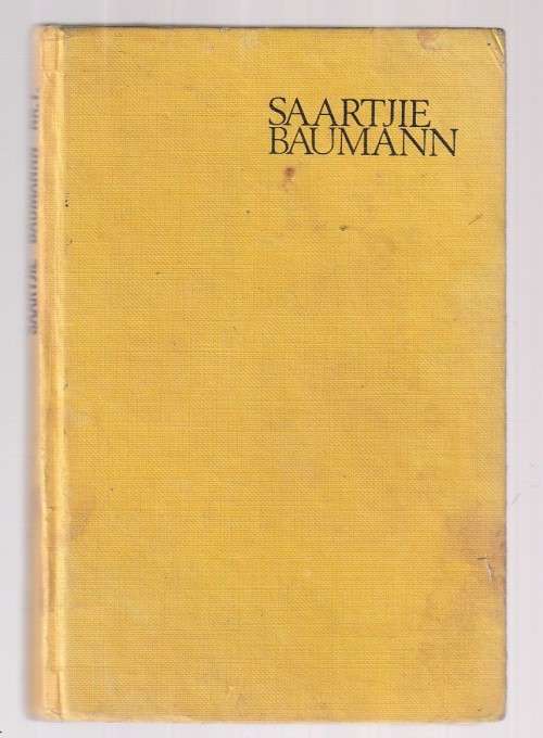 Saartjie Baumann - Bettie Naude (b1) - Saartjie reeks nr 1 APB 1969