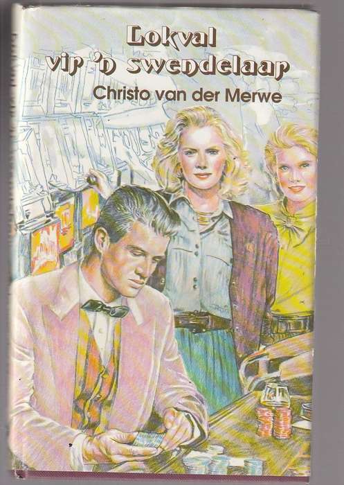 Lokval vir n Swendelaar - Christo van der Merwe (k3) - Avontuur