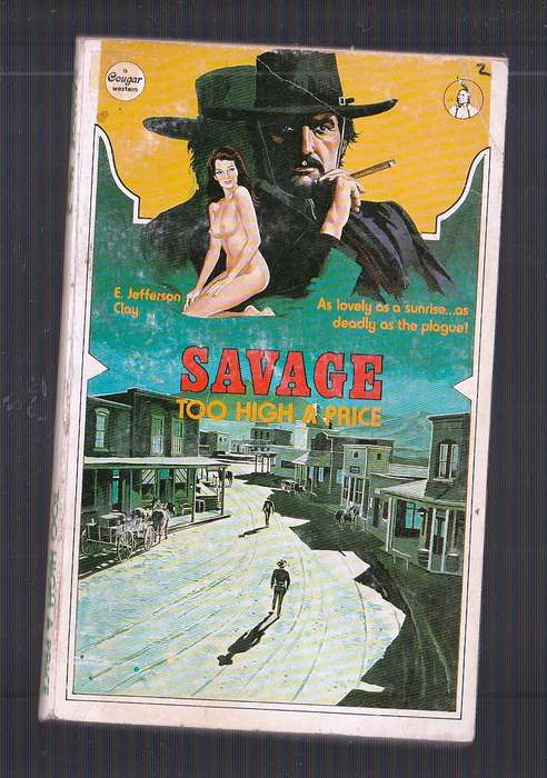 Savage - Too high a Price - E Jefferson Clay (a) Western