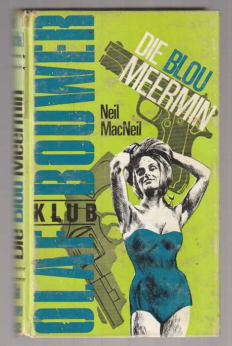 Die Blou Meermin - Neil MacNeil - Klub Olaf Bouwer Speurverhaal