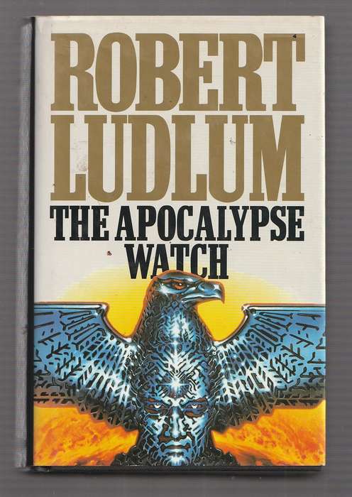 The Apocalypse Watch - Robert Ludlum (d) Espionage thriller