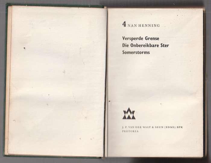 Nan Henning Omnibus nr 4 (b) Versperde grense / Onbereikbare ster / Somerstorms