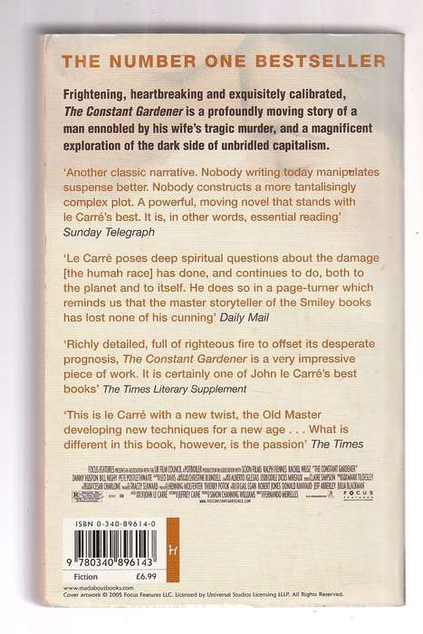 The constant gardener - John le Carre (d) A man ennobled by the murder of his wife (now a Movie)