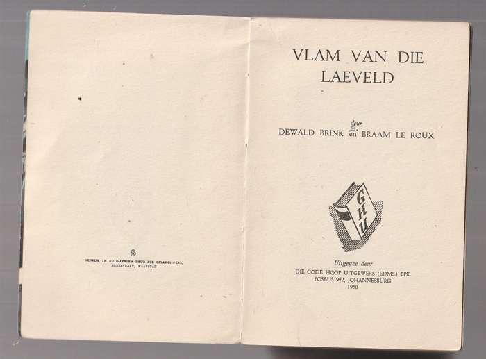 Vlam van die Laeveld - Braam Le Roux & Dewald Brink - Woeste laeveld nr 1 Eerste druk skaars