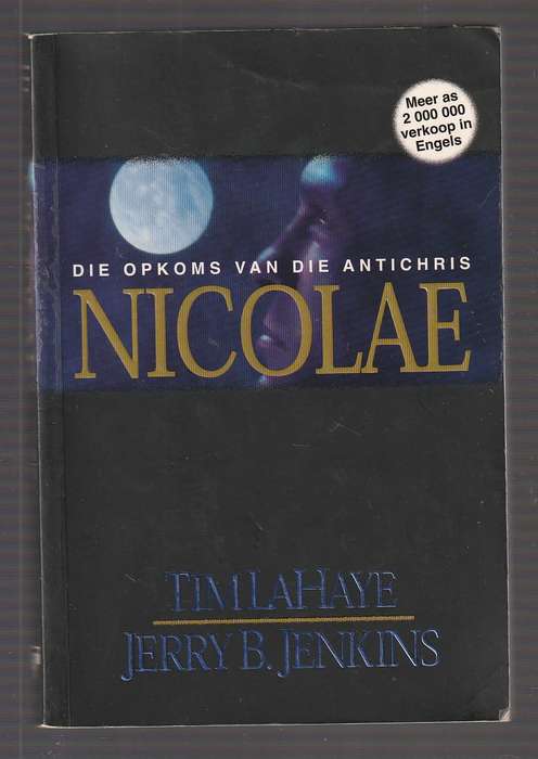 Nicolae - Die Opkoms van die Antichris - LaHaye & Jenkins - Hulle wat agterbly reeks