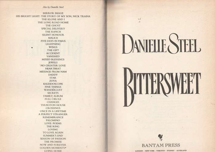 Bittersweet - Daniel Steel (Hardcover) is a story of freedom of having dreams and making choices