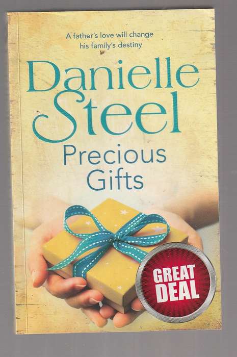 Precious gifts - Danielle Steel - A fathers love will change his family's destiny