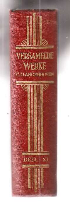 Versamelde Werke - CJ Langenhoven Boek XI 1942