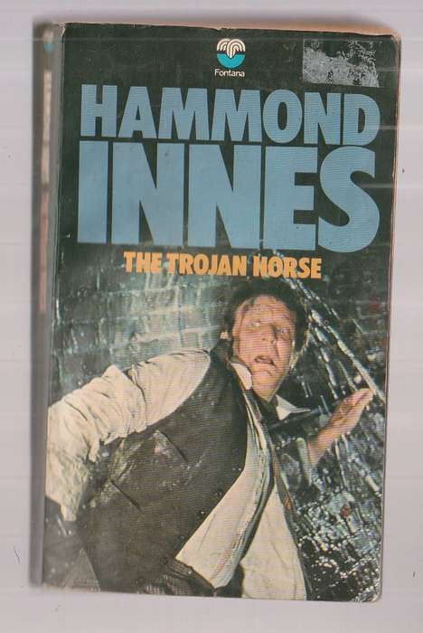 The Trojan horse - Hammond Innes - A manhunt in the sewers of London