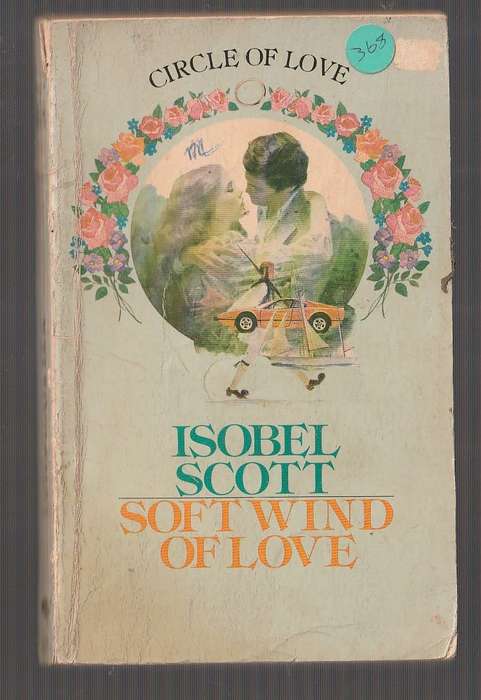 Soft wind of Love - Isobel Scott - Lauren could think of nothing but the man called Tino