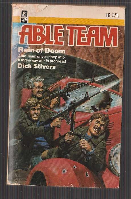 Able Team - Dick Stivers - Rain of Doom (16) - A Three way war in the Middle East