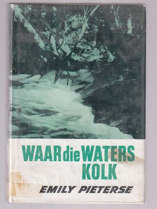 Waar die Waters kolk - Emily Pieterse - Babs geniet haar tyd langs die waters .. tot Susie opdaag