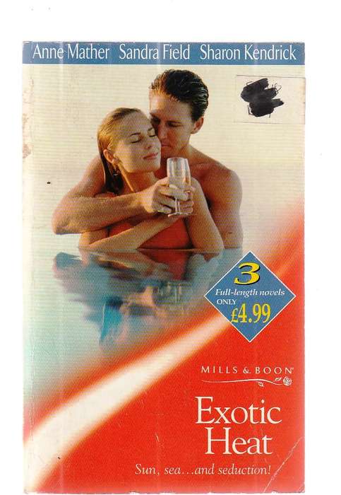3 in 1 Omnibus - Anne Mather - Sandra Field - Sharon Kendrick - Mills & Boon