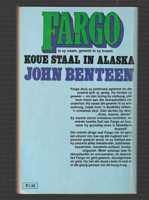 Koue staal in Alaska - John Benteen  Fargo Western (Alaska Steel)