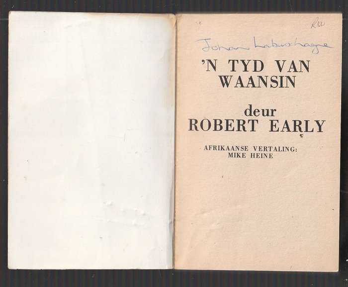 n Tyd van Waansin - Robert Early (A time of madness)  Spanning - terrorisme - liefde
