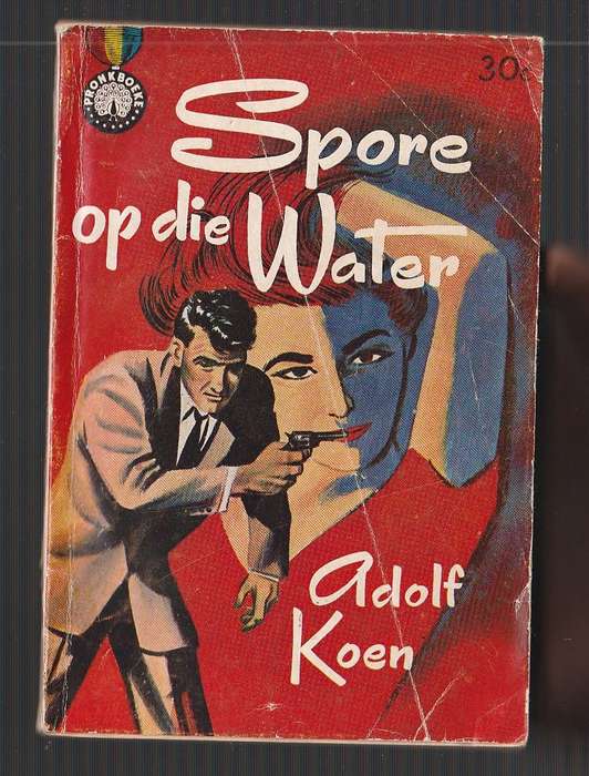 Spore op die water - Adolf Koen - Pronk boek speurverhaal