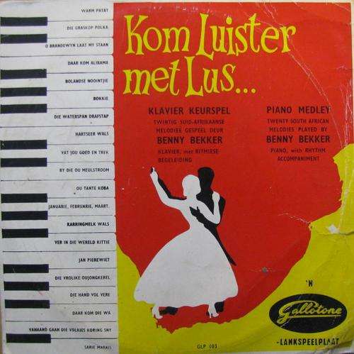 Kom luister met lus - Klavier keurspel met Benny Bekker - 10" LP record