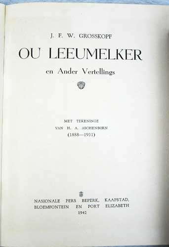Ou Leeumelker en Ander Vertellings -- J.F.W. Grosskopf