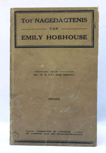 Tot Nagedagtenis van Emily Hobhouse -- Dr N. J. van der Merwe