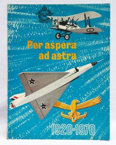 Per Aspera ad Astra 1920 - 1970 : Goue jubileumgedenkboek / Golden Jubilee Souvenir Book