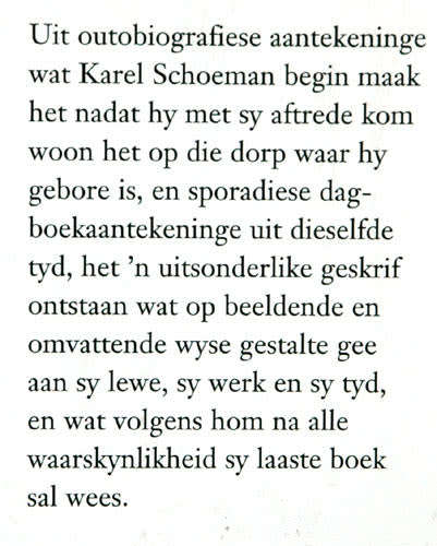 Die Laaste Afrikaanse Boek : outobiografiese aantekeninge - Karel Schoeman
