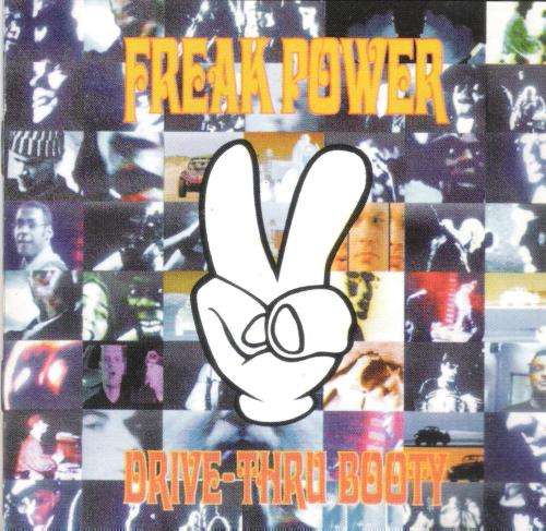 Freak Power - Drive-Thru Booty [CD]