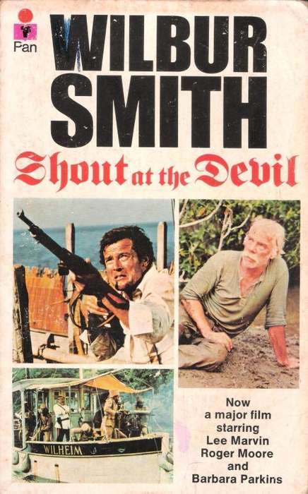 Wilbur Smith - Shout at the Devil [Paperback]