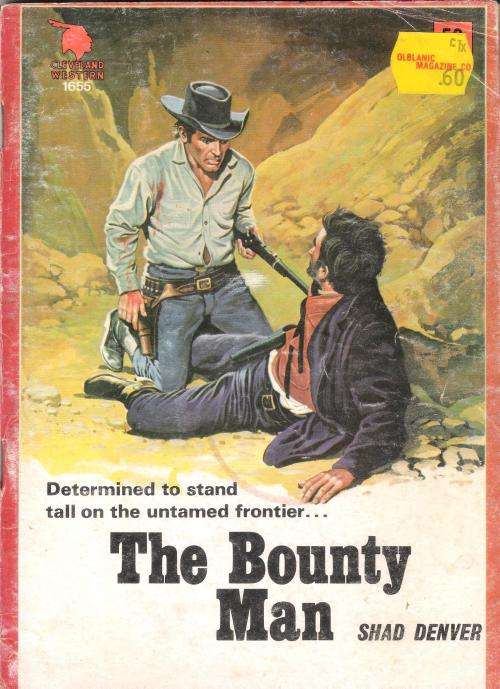 Cleveland Western No. 1655 - The Bounty Man by Shad Denver (98 pgs.)