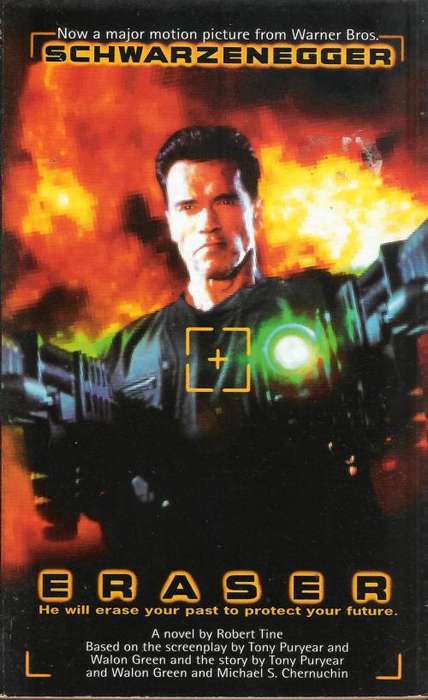 Schwarzenegger - Eraser by Robert Tine (234 pgs.) [Paperback]