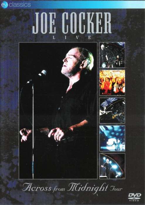 Joe Cocker Live - Across from Midnight Tour [DVD]