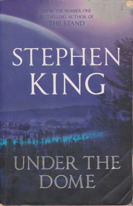 Under the dome by Stephen King