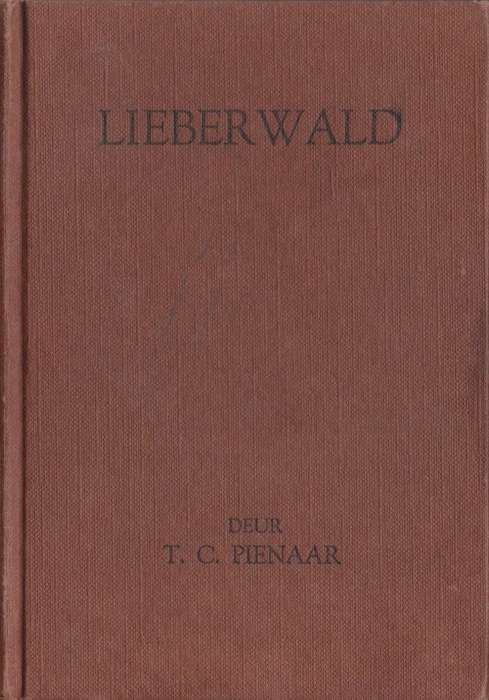 Lieberwald deur T. C. Pienaar
