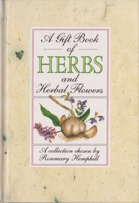 Gift book of Herbs and Herbal Flowers by Rosemary Hemphill